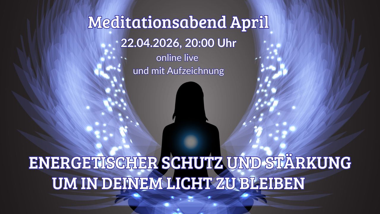 Meditationsabend April